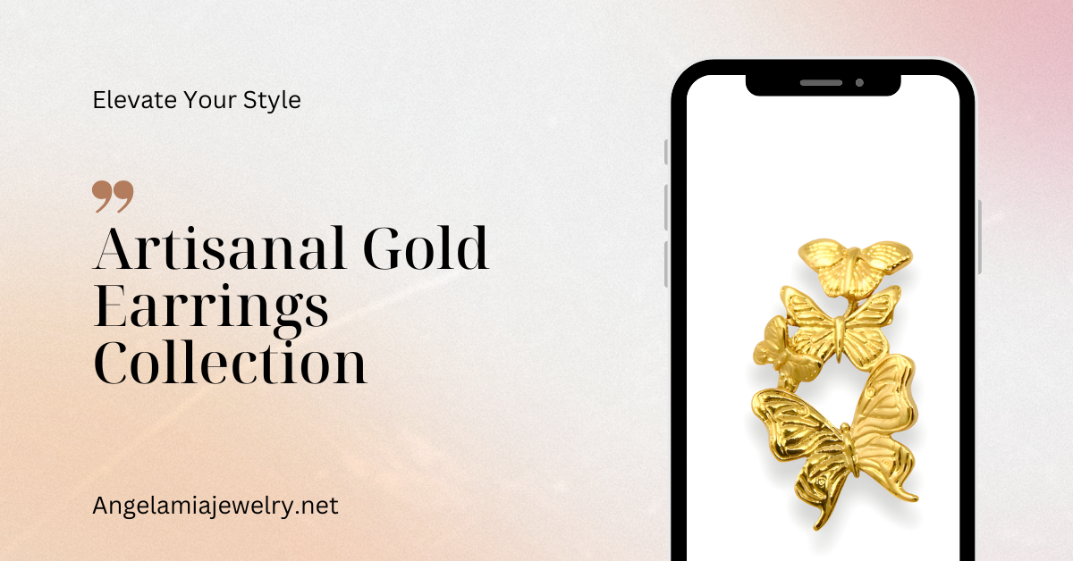 Elevate Your Style: Discovering Angela Mia's Artisanal Gold Earrings Collection